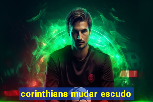 corinthians mudar escudo